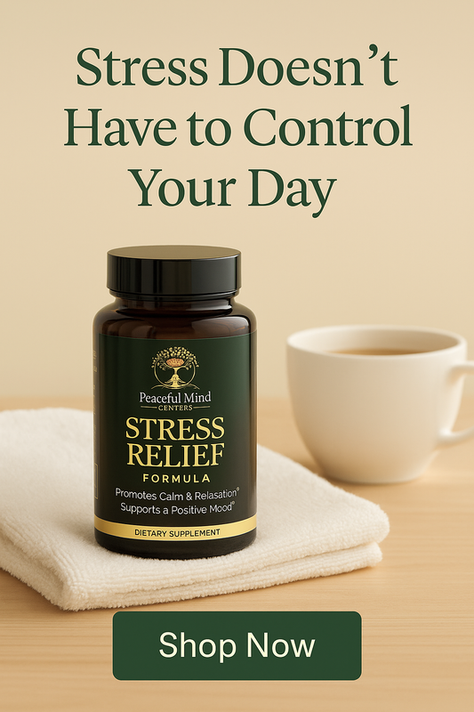 Peaceful Mind Centers Stress Relief Formula.